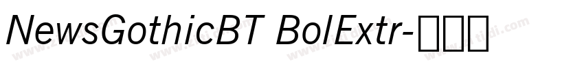 NewsGothicBT BolExtr字体转换